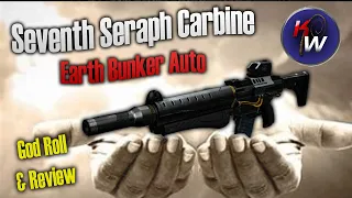 Seventh Seraph Carbine God Roll & Review