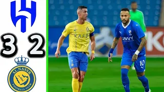 Al nasr vs Hilal / 3-2 _Ronaldo vs Neymar. All goals and highlights 2023