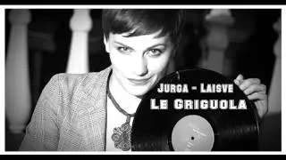 Jurga - Laisve (Le Griguola Remake 2014)