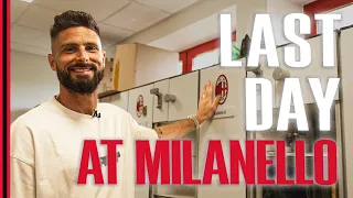 🏡 Olivier Giroud's last day at Milanello: behind-the-scenes