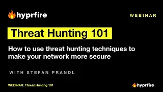Webinar: Threat Hunting 101 with Stefan Prandl