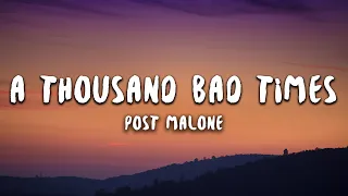 Post Malone - A Thousand Bad Times (Lyrics)