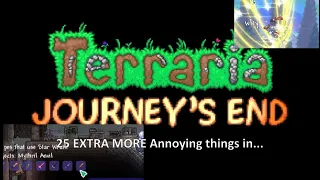25 EXTRA MORE annoying things in Terraria 1.4 Journey's end update (...right)