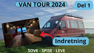 Van Tour 2024 Del 1 - Hvordan er vores van indrettet? #vanlifeDenmark, #campervanTour, #DIYcampervan