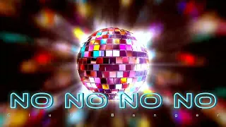 No no no ( Club Banger ) Ann lee ft.DJ JOHN LMC