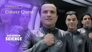 The Science of Galaxy Quest