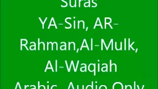 Suras Al-Waqiah,Al-Mulk,Ya-sin,Ar-Rahman