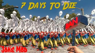 7 Days to Die | Joke Mod | Episode 10 |  Day 21 Horde