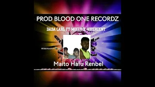 DADA CARL FT MOCZY X 40 PERCENT | MAITO HAFU RENBEL |PROD BLOOD ONE RECORDZ | PITIXZ PLAYLIST 🇸🇧 677