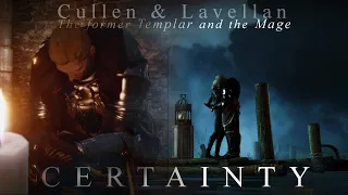 Certainty // Cullen & Lavellan (Mage) -  [DA: Inquisition]