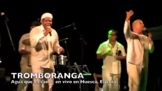 Tromboranga "Agua que va caer", salsa en vivo, Huesca