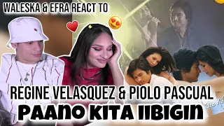 This was LOVELY 🥰|Waleska & Efra react to Regine Velasquez & Piolo Pascual's - 'Paano Kita iibigin'