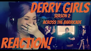 Derry Girls Season 2 Episode 1 Reaction!