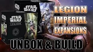 Imperials Unbox & Build: Star Wars Legion