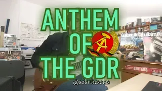 Anthem of the German Democratic Republic (Auferstanden aus Ruinen) Fingerstyle guitar cover