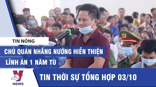 Chủ quán Nhắng nướng Hiền Thiện lĩnh án 1 năm tù | Vnews