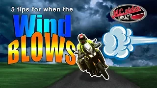 5 techniques to conquer the wind - MCrider