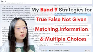 my band 9 strategies for true false not given, matching information&multiple choice in ielts reading