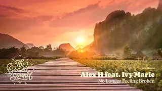 Alex H feat. Ivy Marie - No Longer Feeling Broken