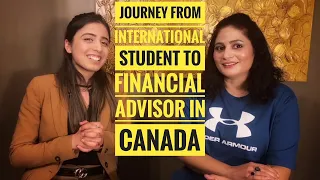 VLOG #18 | JOURNEY FROM INTERNATIONAL STUDENT TO FINANCIAL ADVISOR IN CANADA | RITU CANADA