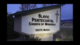 Missoula Slavic Pentecostal Church 10 Year Anniversary