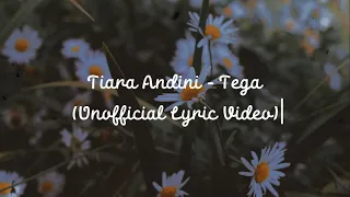 Tiara Andini Tega Unofficial Lyric Video 1 Jam