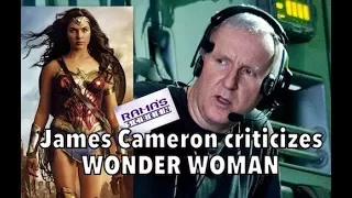 James Cameron Says 'WONDER WOMAN' Is a 'Step Backwards' And Here's Why He's Wrong