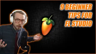 9 FL Studio Beginner Tips I Wish I Knew When I Started Producing