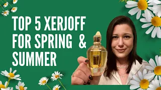 Top 5 Xerjoff for Spring & Summer