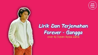 Lirik dan Terjemahan Lagu Forever - Gangga Kusuma Cover By Alyssa Zahra