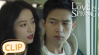 Did you think I was hitting you up? | Will Love in Spring | EP01 Clip