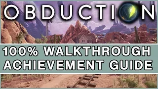 Obduction - Achievement Walkthrough