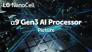 2020 LG NanoCell powered by a9 Gen3 AI Processor l Picture