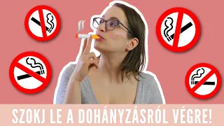 ÍGY SZOKJ LE A DOHÁNYZÁSRÓL!