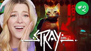 THIS GAME IS SO CUTE | Stray - Part 2