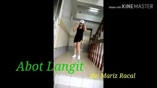 Abot Langit By: Maris Racal