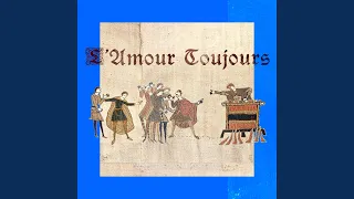 L'Amour Toujours Medieval Style