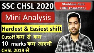SSC CHSL 2020 Mini Analysis| Easiest and hardest Shift| Cutoff will decrease
