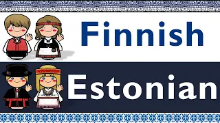 FINNISH & ESTONIAN