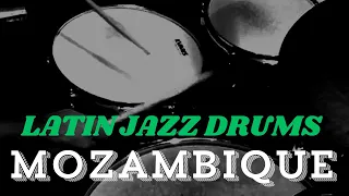 Latin Jazz Drums - Mozambique