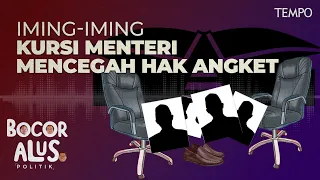 Hak Angket Kecurangan Pemilu VS Tawaran Kursi Menteri Prabowo-Gibran | Bocor Alus Politik