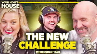 The New Challenge w/ Robert Iler | Your Mom's House Ep. 717