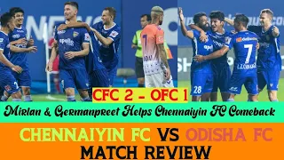 Chennaiyin FC vs Odisha FC Game Review|Mirlan Stunner 💥 & Germanpreet ⚽| CFC Wins |TSN