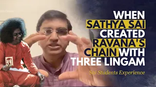 When Sathya Sai created Ravana's Chain with Three Lingam | Sathya Sai Baba Miracles