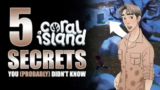 5 Secrets You Probably Didn't Know | CORAL ISLAND | Early Access