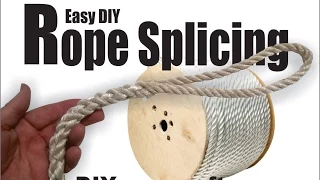 DIY Easy How To Rope and Line Splicing