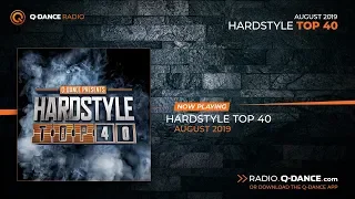 Q-dance Radio | Hardstyle Top 40 of August 2019