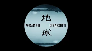 Chikyu-u Podcast #14 - Di Barsotti (Aka Novaj 新し)