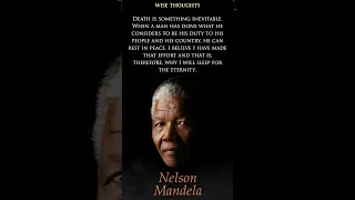 Nelson Mandela – Quotes that are Really Worth Listening To. Wise Thoughts