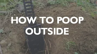 How To Poop Outside